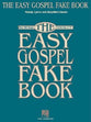 Easy Gospel Fake Book (Music Book)