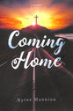 Coming Home: Never Give Up