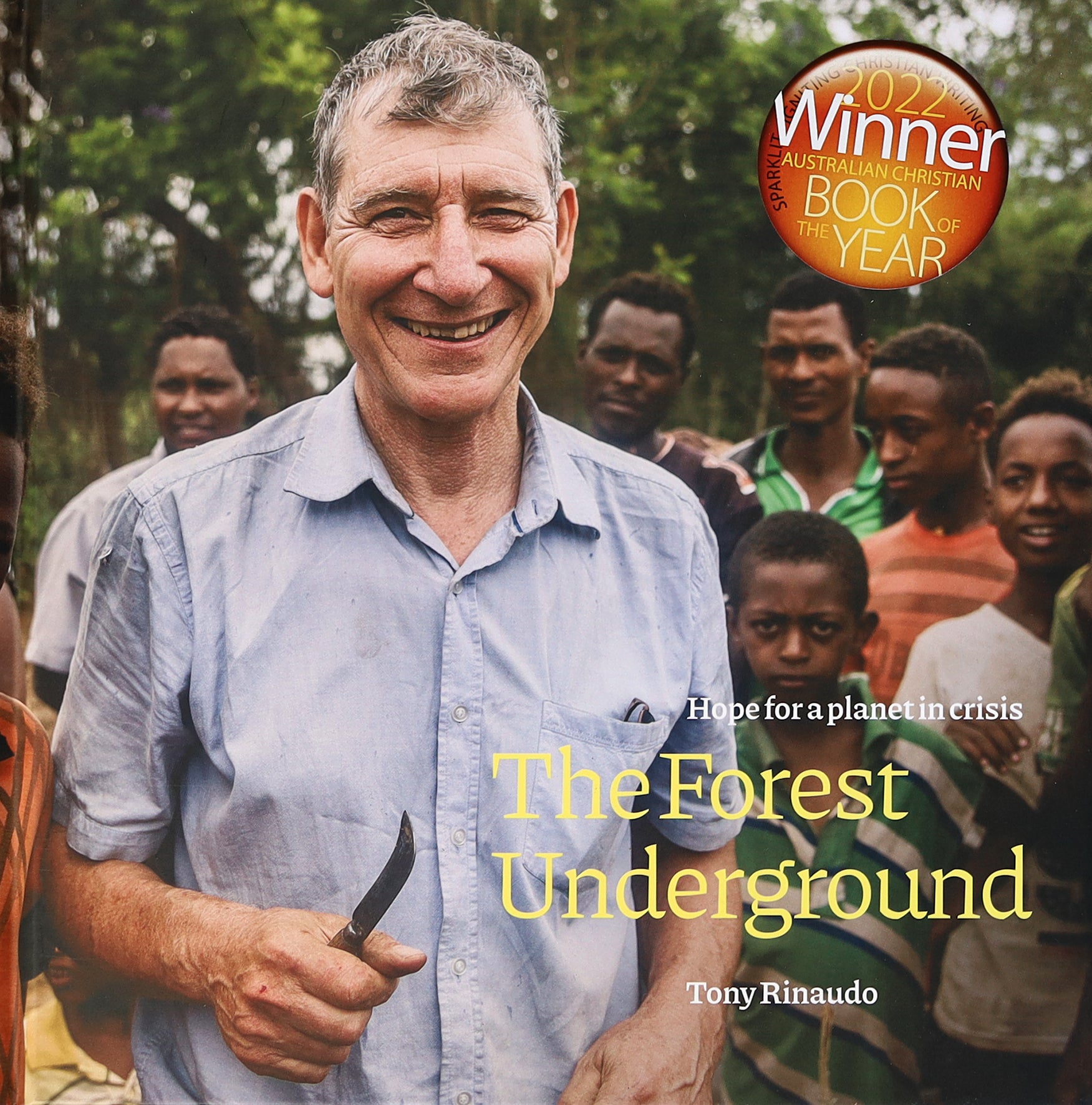 The Forest Underground: Hope For a Planet in Crisis