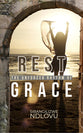 Rest the Unforced Rhythm of Grace