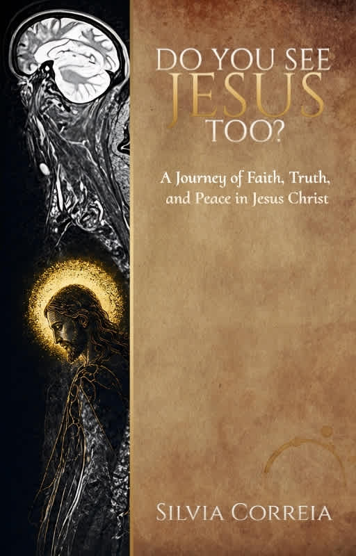 Do You See Jesus Too?: A Journey of Faith, Truth, and Peace in Jesus Christ