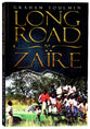 Long Road to Zaire