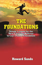 The Foundations: Simple Lessons for the New Christian to Lay a Good Foundation. (Large Print)