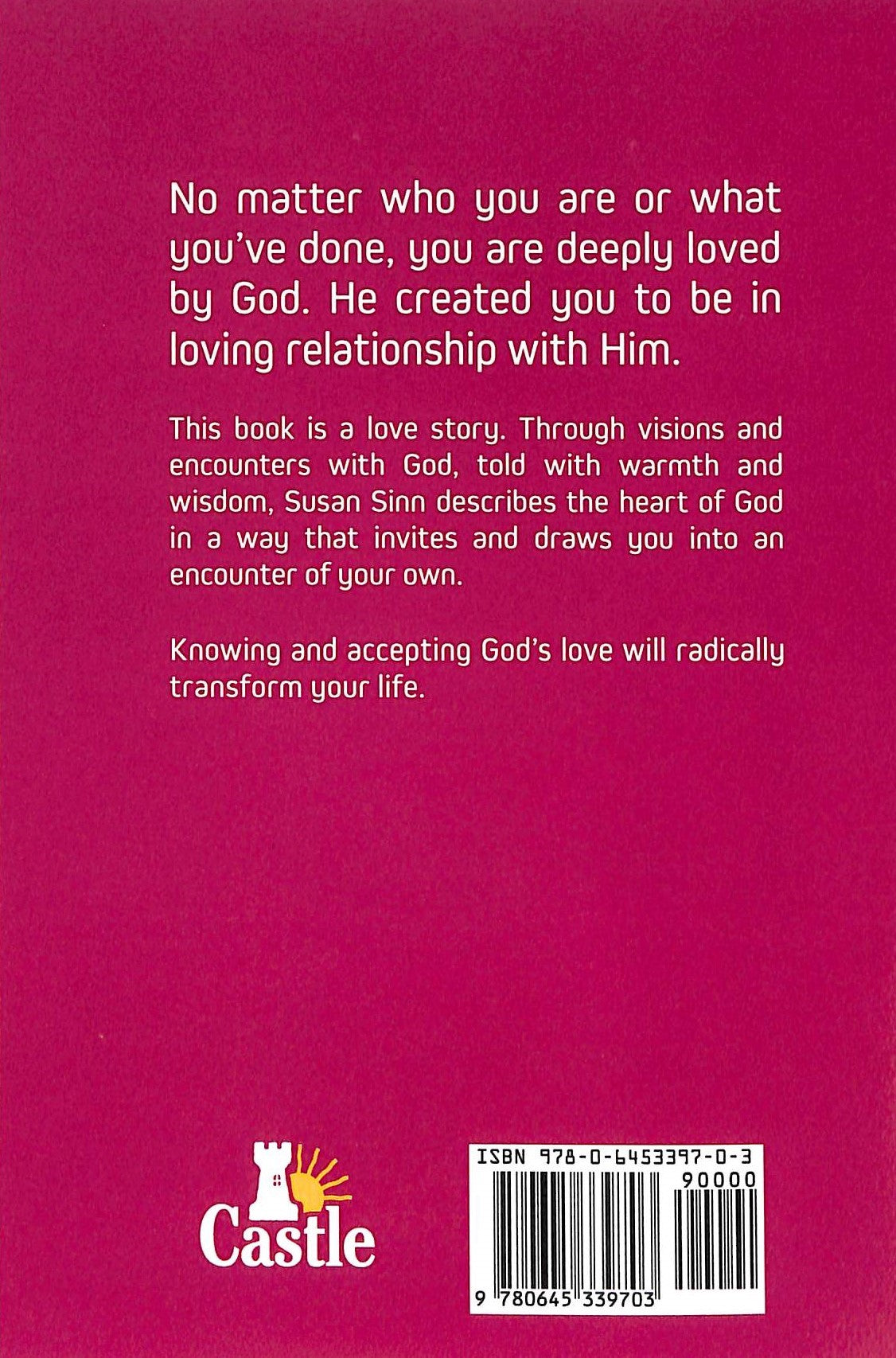 Knowing God's Love: Visions From Heaven