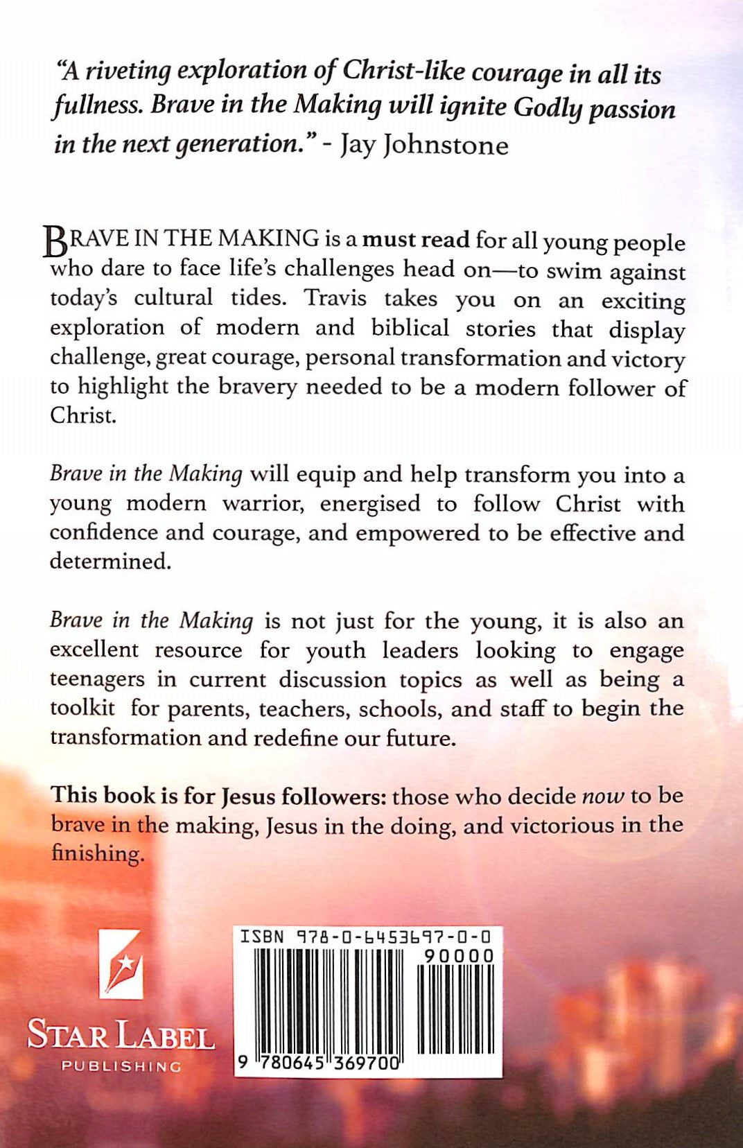 Brave in the Making: A Teen's Guide to Taking Back Their Destiny in God.