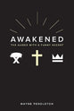 Awakened: The Aussie With a Funny Accent