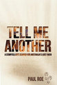 Tell Me Another: A Storyteller's Search For Australia's Lost Faith