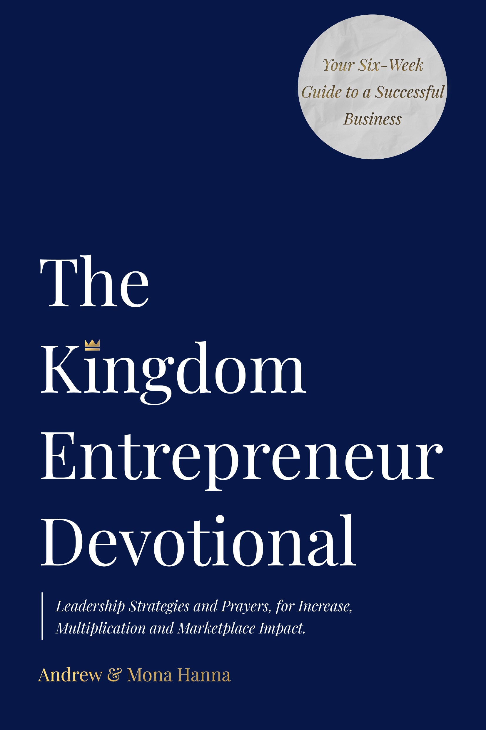 The Kingdom Entrepreneur Devotional