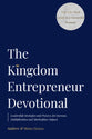 The Kingdom Entrepreneur Devotional