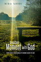 Another Moment With God