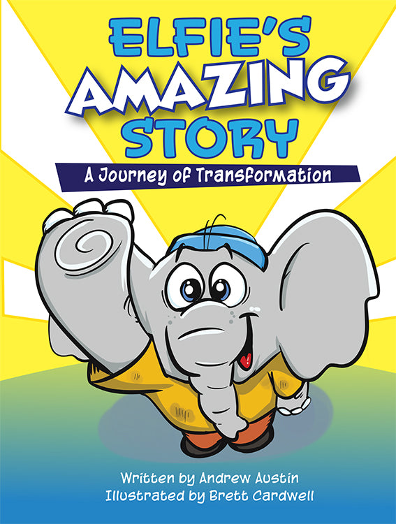 Elfie's Amazing Story: A Journey of Transformation