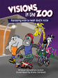Visions in the Zoo: Equipping Kids to Hear God's Voice