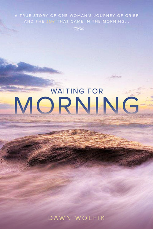 Waiting for Morning