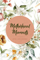 Motherhood Moments: Finding the Words to Pray for Your Children