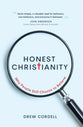Honest Christianity: Why People Still Choose to Believe