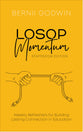 LOSOP Momentum: Weekly Refreshers for Building Lasting Connection in Education ( Loving Our Students On Purpose, Staffroom Edition)