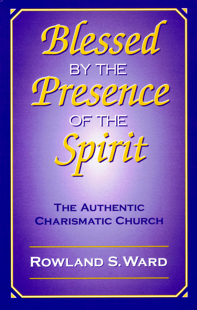 Blessed By the Presence of the Spirit