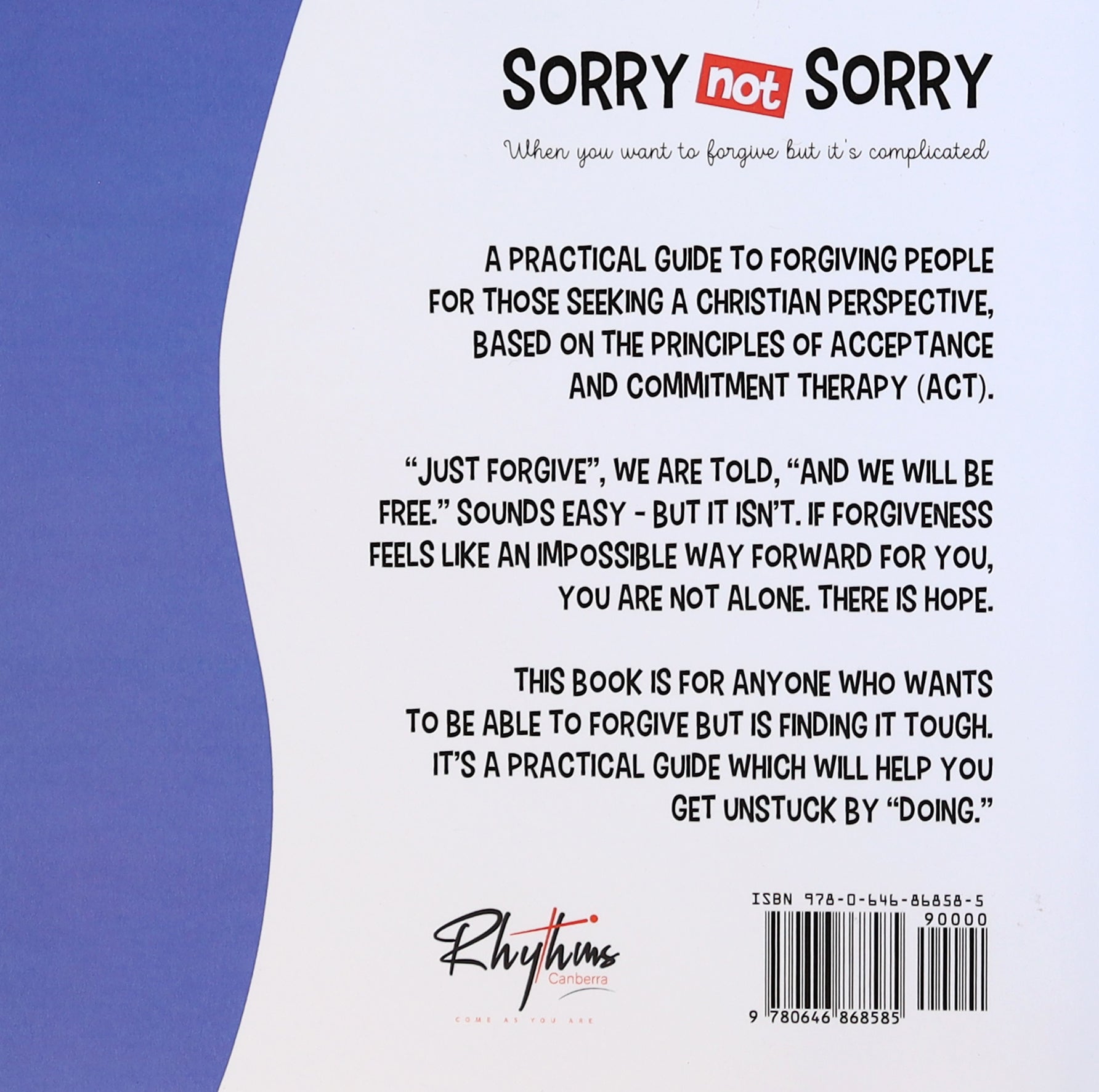 Sorry Not Sorry: When You Want to Forgive But It's Complicated