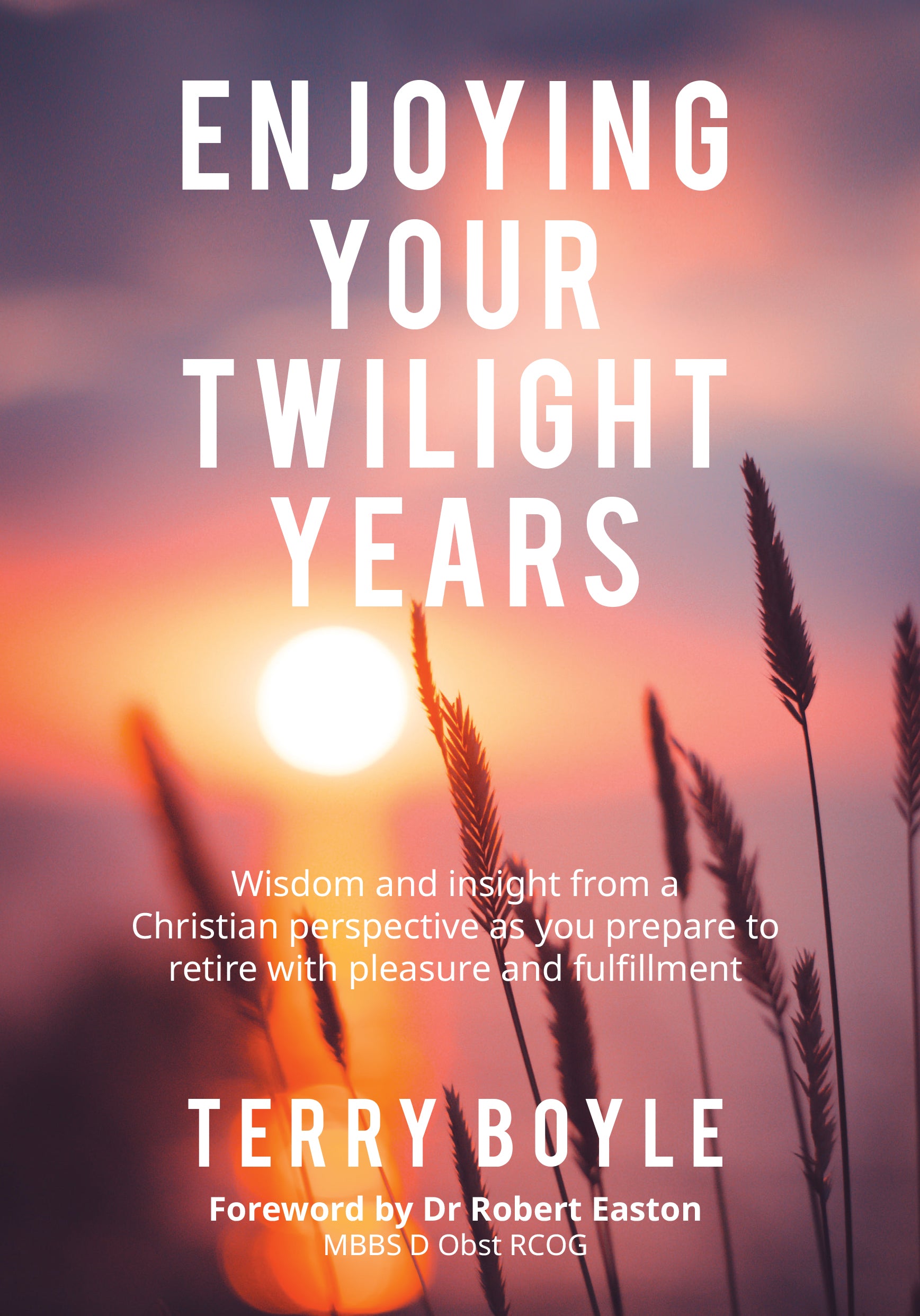Enjoying Your Twilight Years