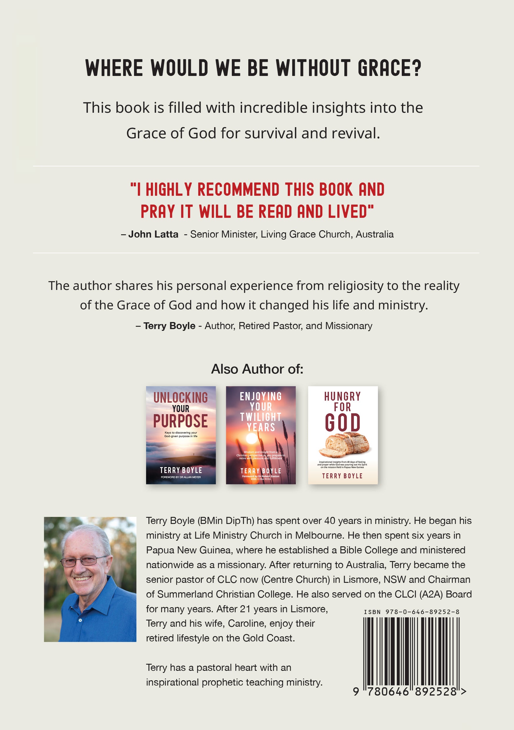 But for the GRACE of God Go I: Incredible Insights into the Grace of God for Survival and Revival