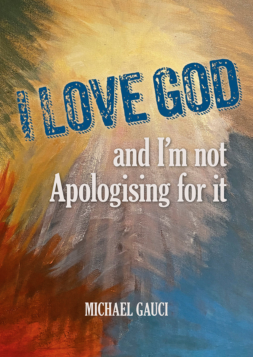 I Love God and I'm Not Apologising For It