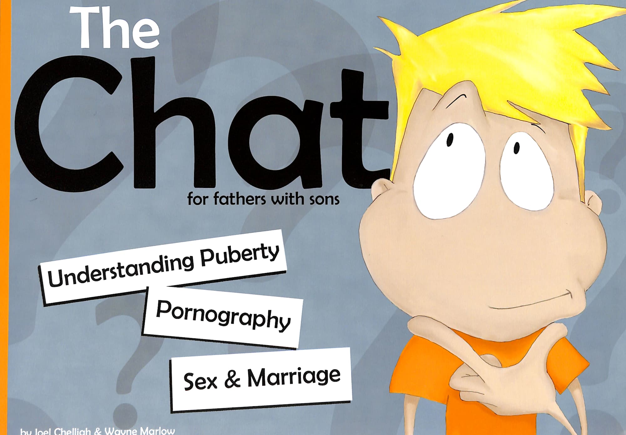 The Chat: For Fathers With Sons, Understanding Puberty, Pornography, Sex & Marriage