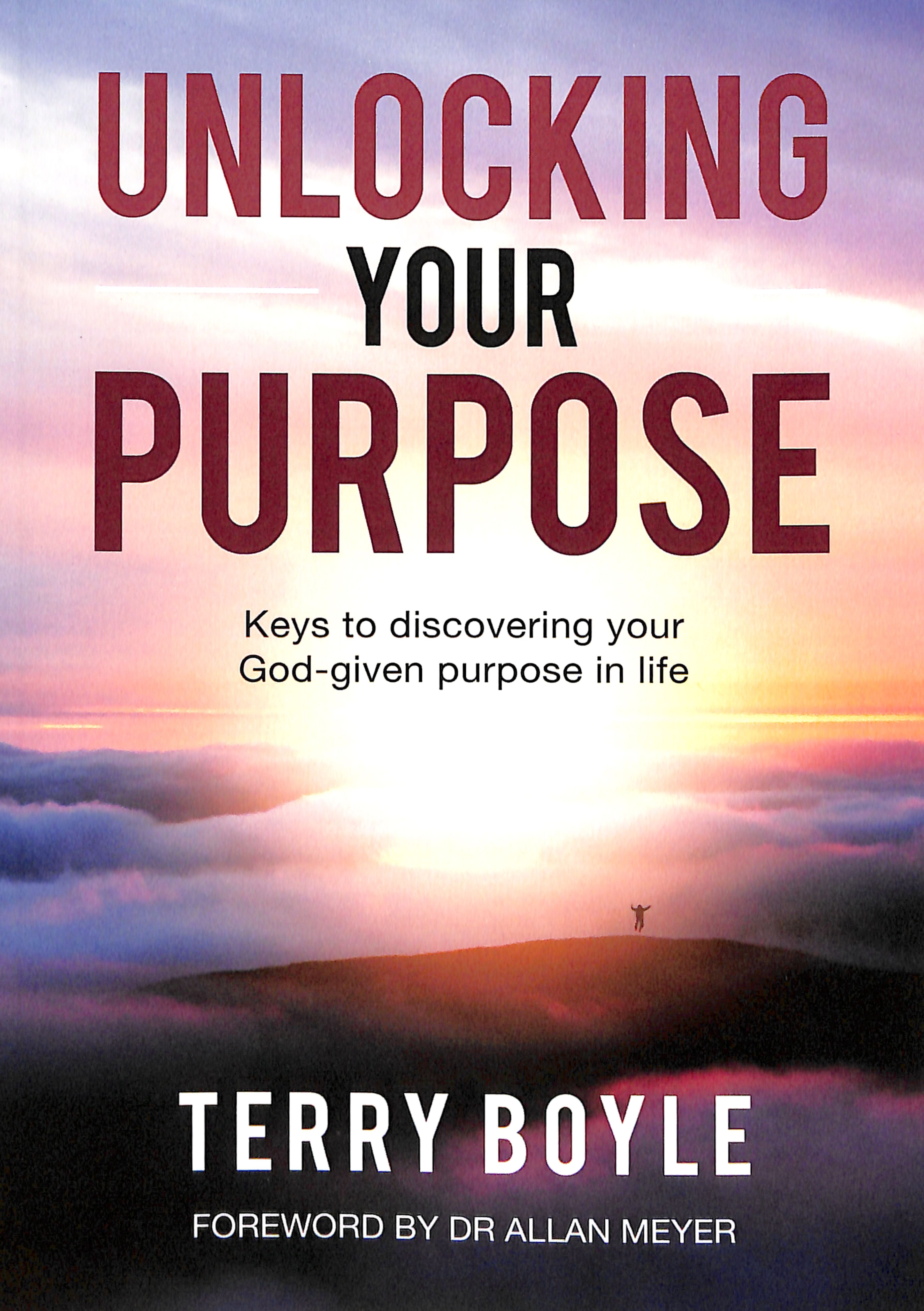 Unlocking Your Purpose: Discovering Your God-Given Purpose in Life