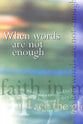 When Words Are Not Enough (Cev)