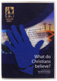 What Do Christians Believe? (Auslan Bible- Fully Signed Translations Taken From The Holy Bible)