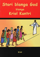 God's Story For the Outback (Kriol)