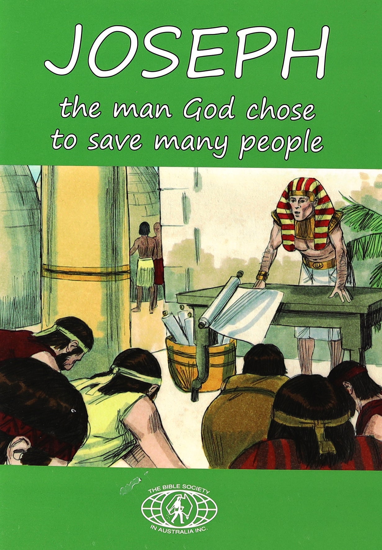 Joseph: The Man God Chose to Save Many People