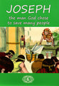 Joseph: The Man God Chose to Save Many People
