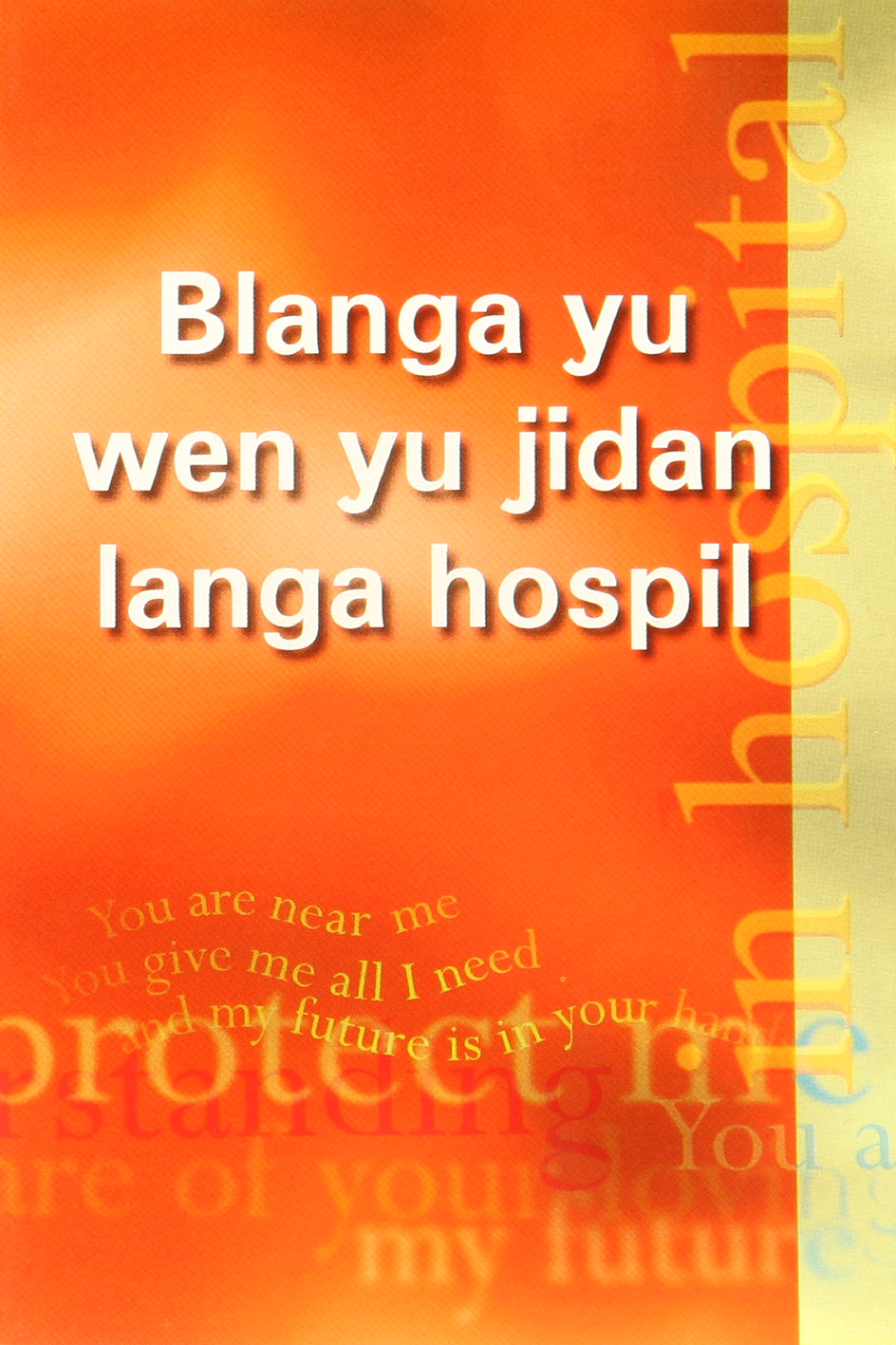 For You in Hospital (Kriol)