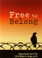 Free to Belong (Selections From The Cev Bible In Large Print)