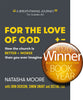 For the Love of God: How the Church is Better and Worse Than You Ever Imagined