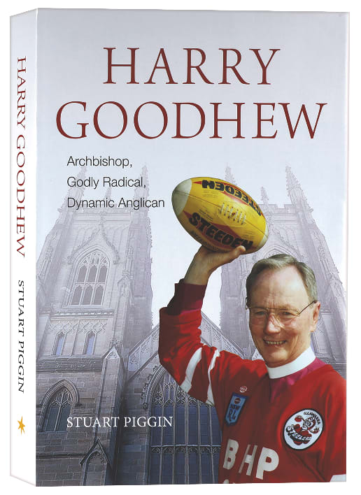 Harry Goodhew: Godly Radical, Dynamic Anglican