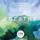 Breathe (Christ-Centred Mindfulness Series)