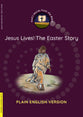Jesus Lives! A5 Book (PEV – Plain English Version)