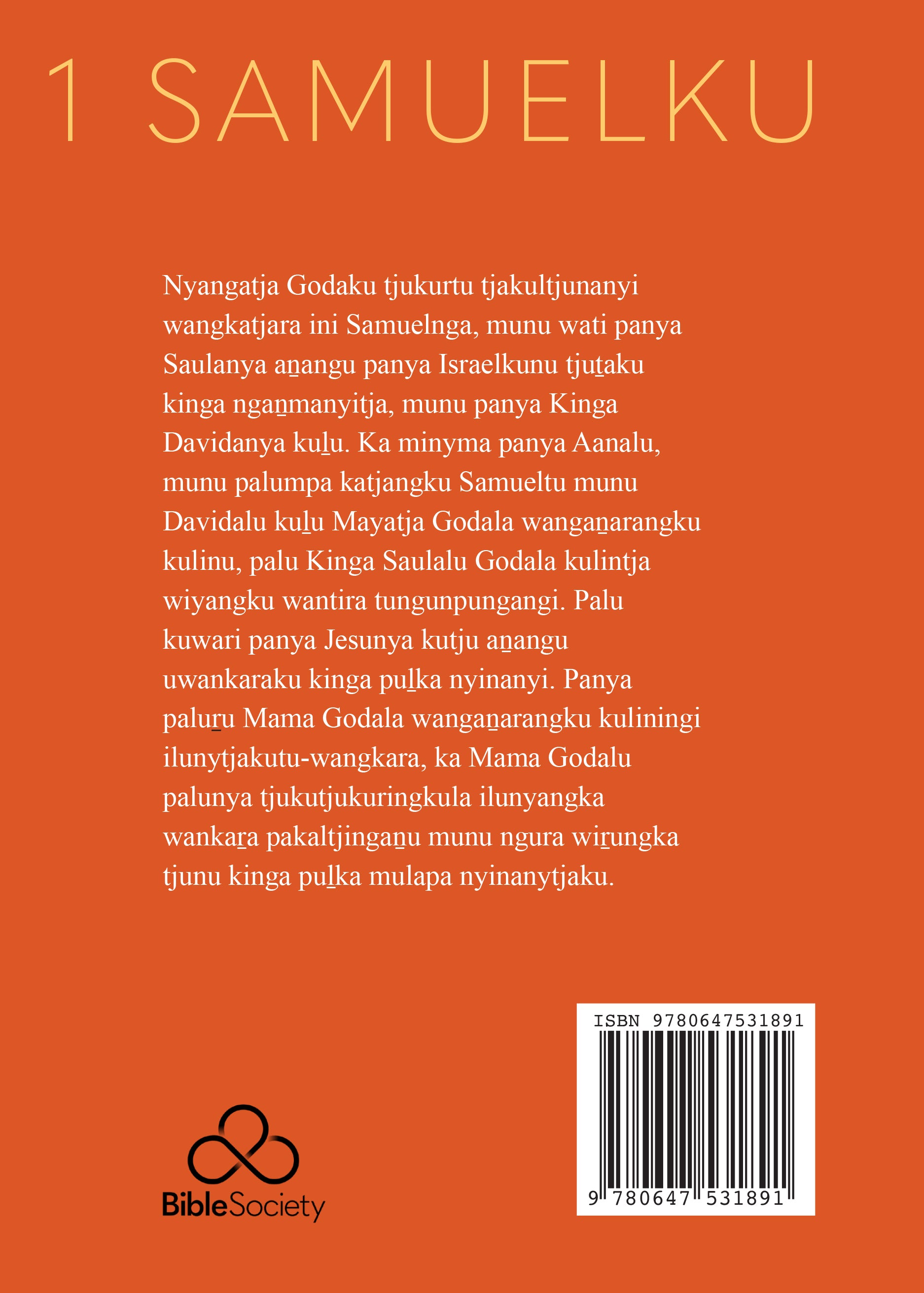 Book of 1 Samuel (Pitjantjatjara) (1 Samuel-Ku) (Pitjantjatjara Small Book Series)
