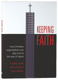 Keeping Faith: How Christian Organisations Can Stay True to the Way of Jesus