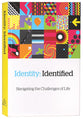 GNB Identity: Identified - Navigating the Challenges of Life - New Testament