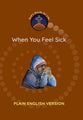 When You Feel Sick (Plain English Version) (God's Words For Life Series)