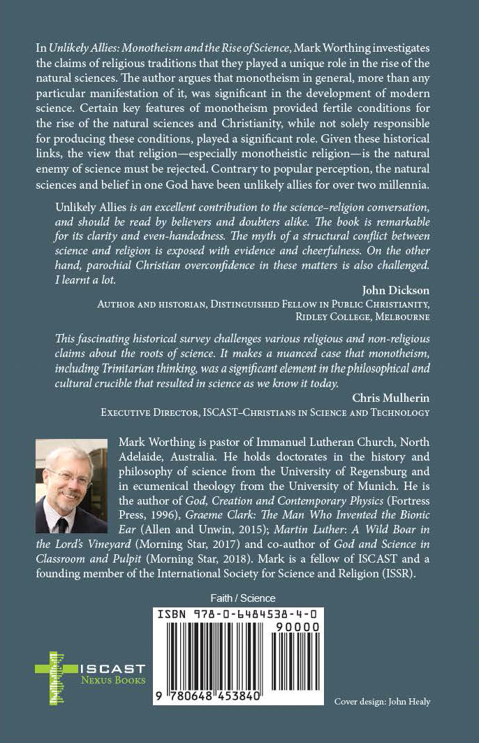 Unlikely Allies: Monotheism and the Rise of Science