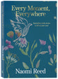 Every Moment, Everywhere: Australian faith stories to fill up your soul