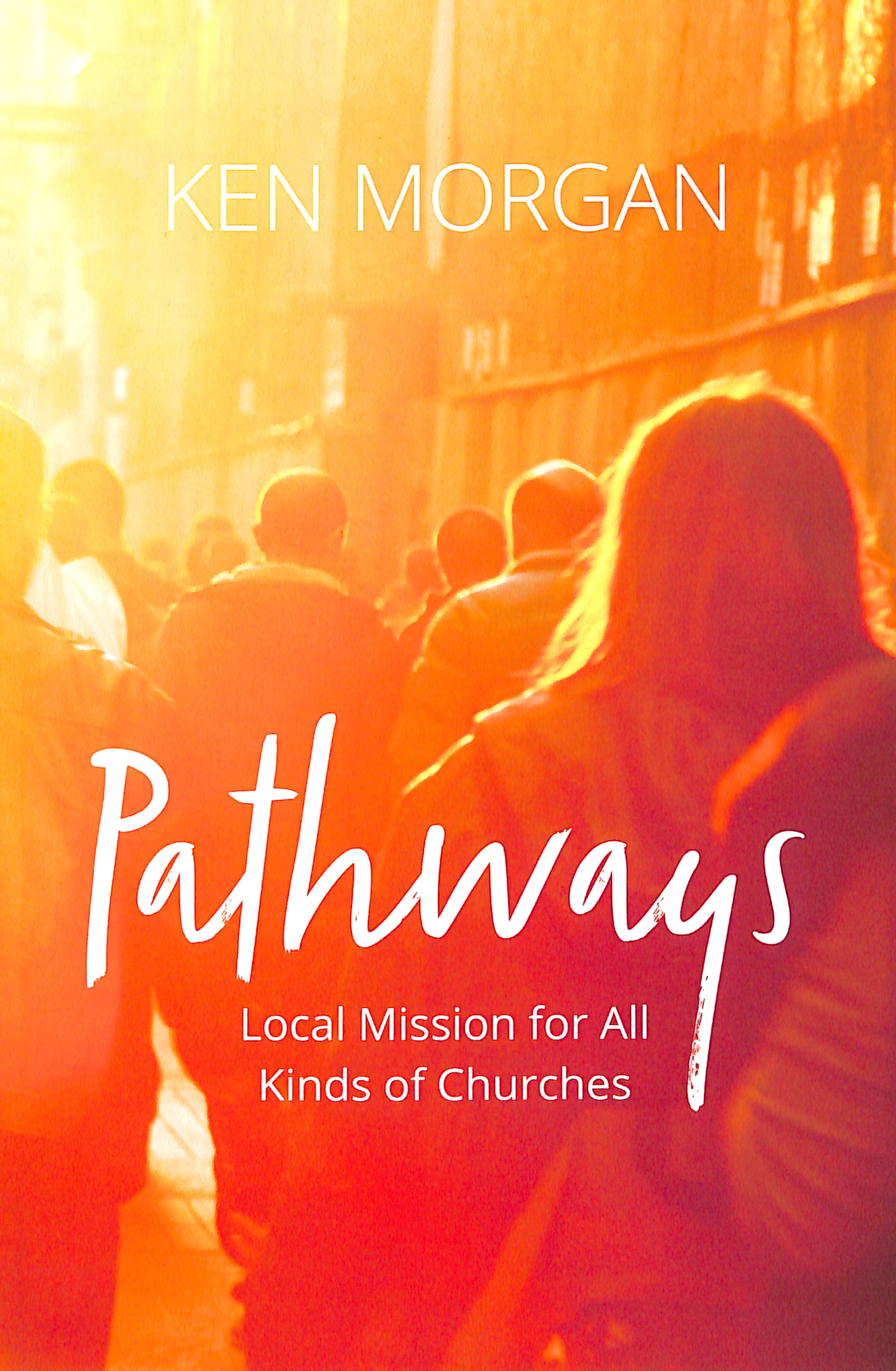 Pathways: Local Mission For All Kinds of Churches
