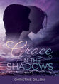 Grace in the Shadows (#02 in Grace Series)