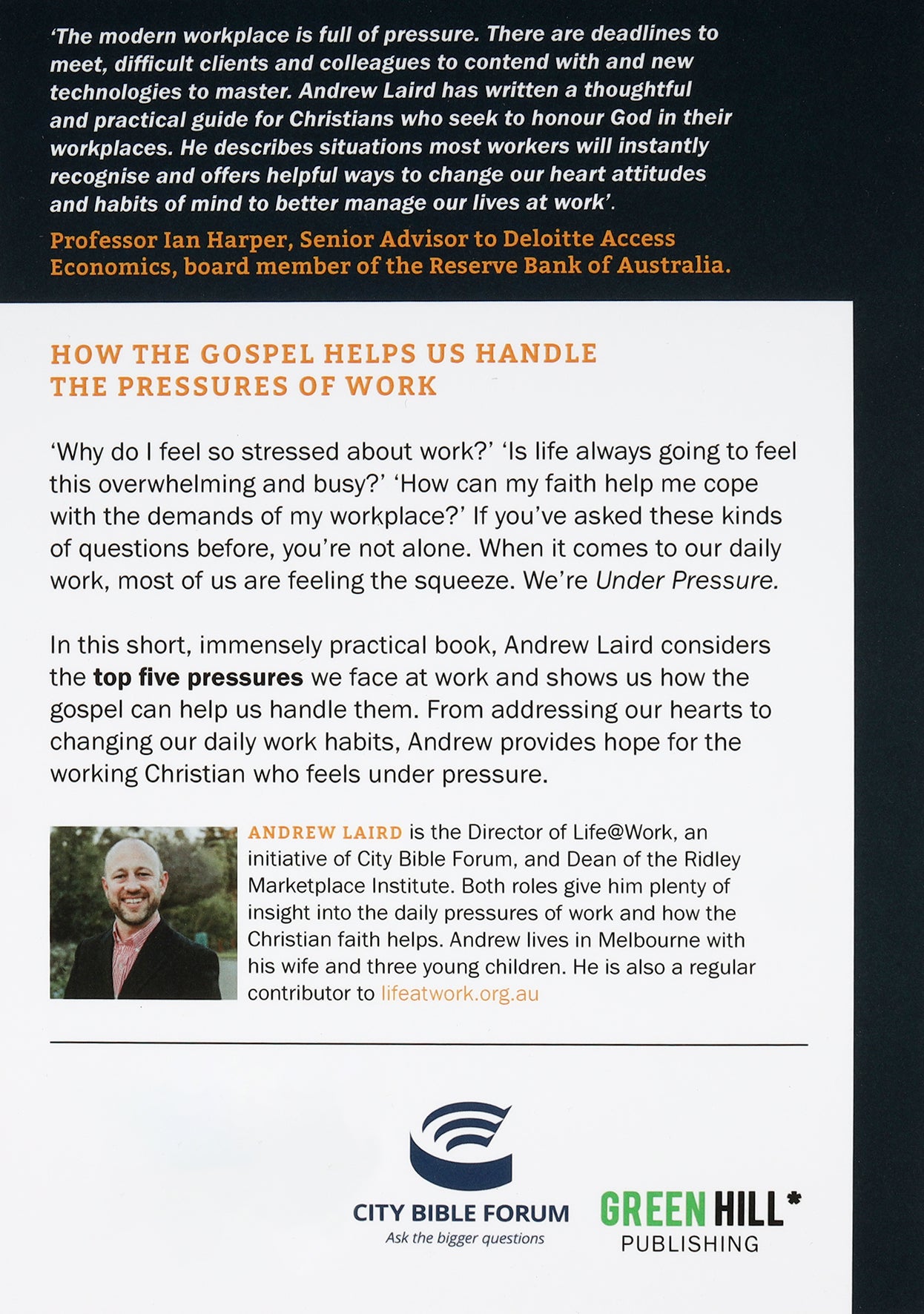 Under Pressure: How the Gospel Helps Us Handle the Pressures of Work