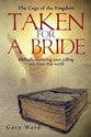 Taken For a Bride: Biblically Exploring Your Calling Out From This World