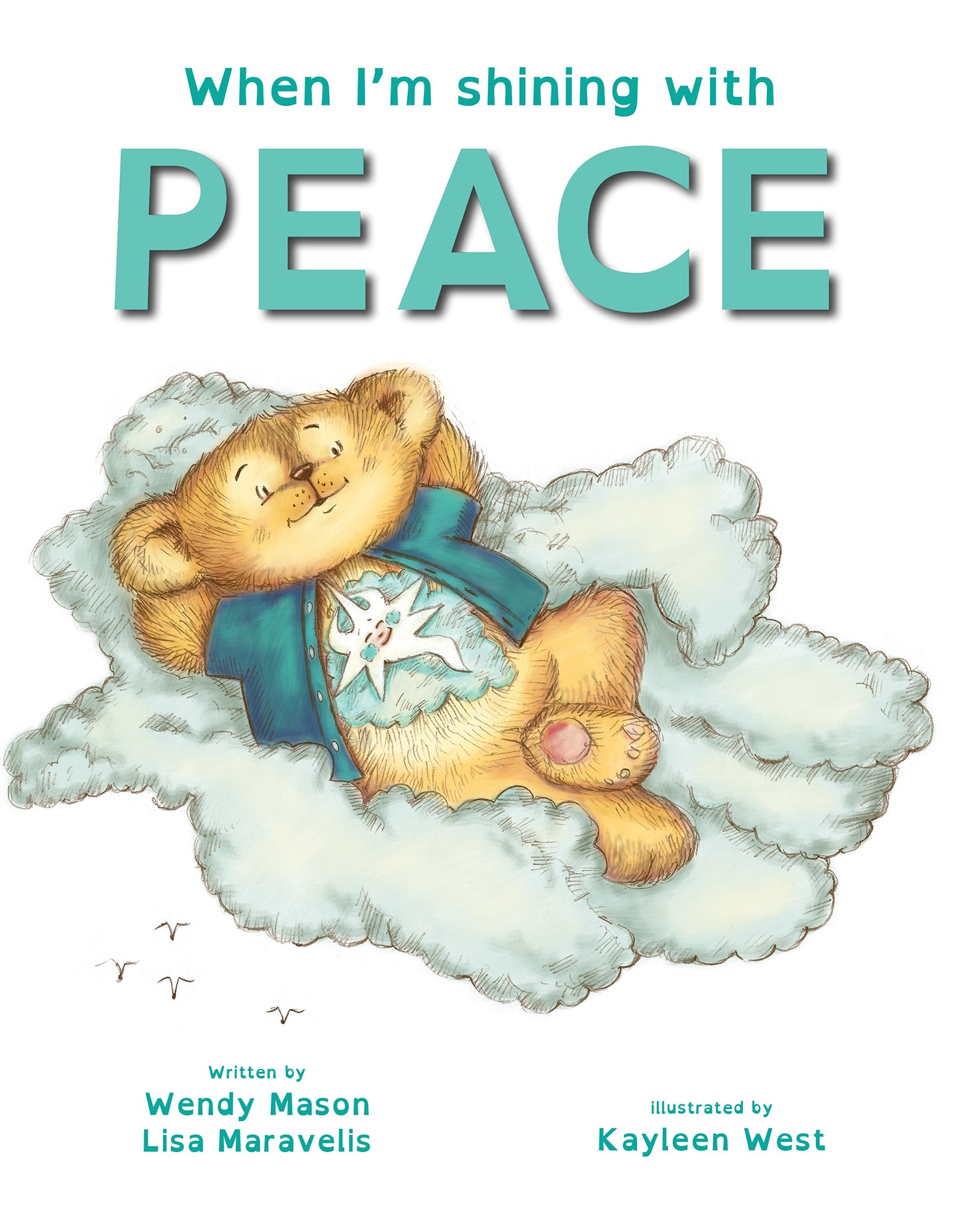 When I'm Shining With Peace (When I'm Shining With... Series)