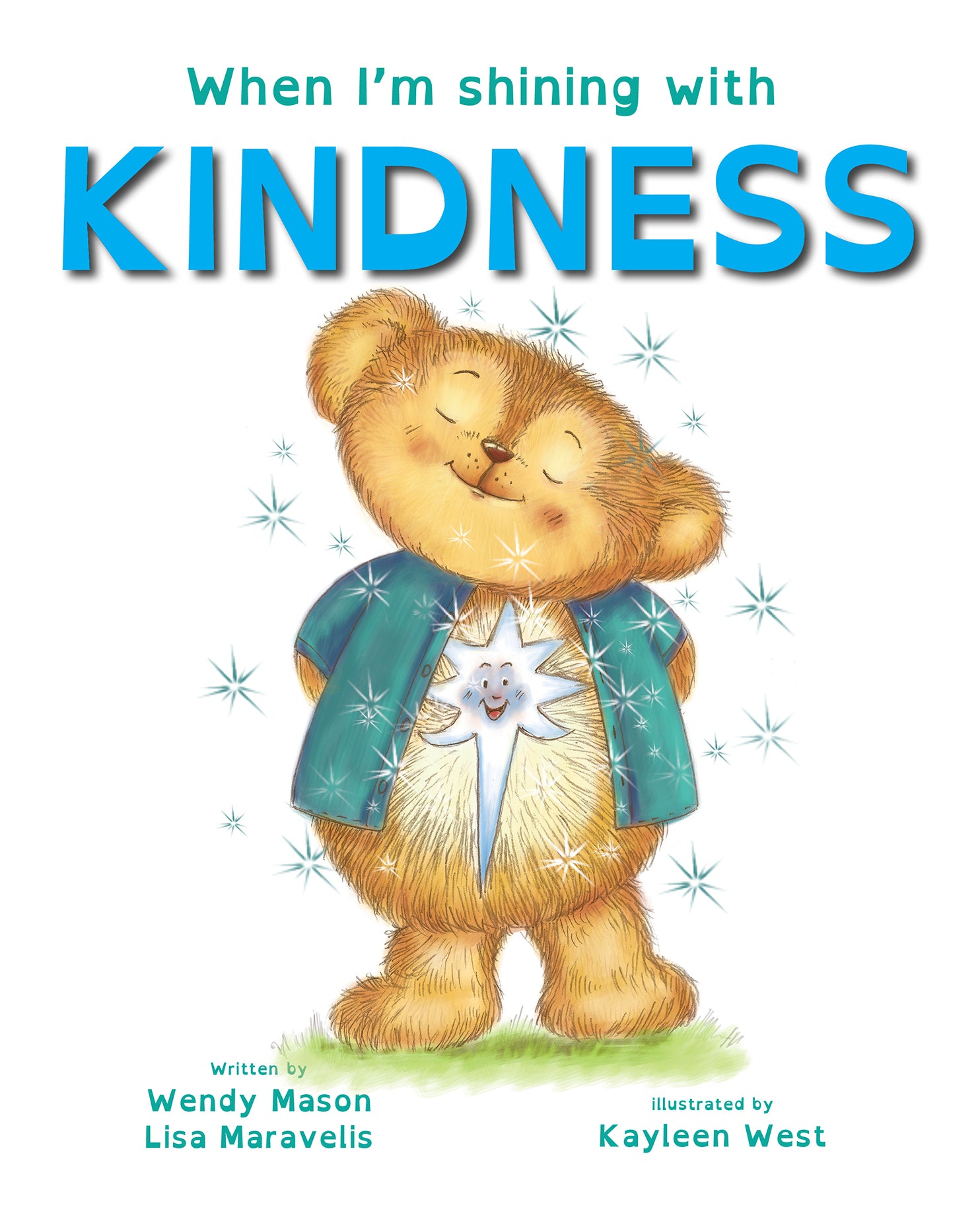 When I'm Shining With Kindness (When I'm Shining With... Series)